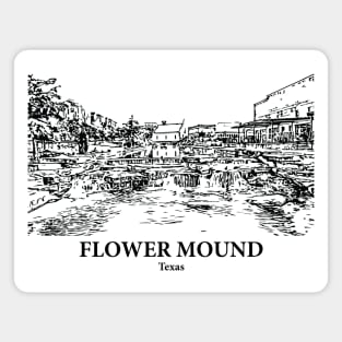 Flower Mound - Texas Magnet